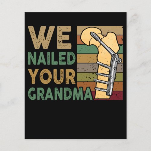 We Nailed Your Grandma Funny Scrub Tech