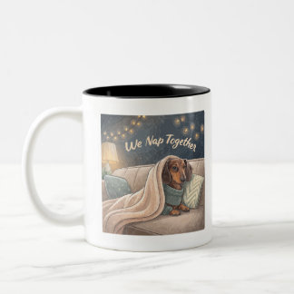 We Nap Together – Cozy Dachshund Mug for Dog Lover