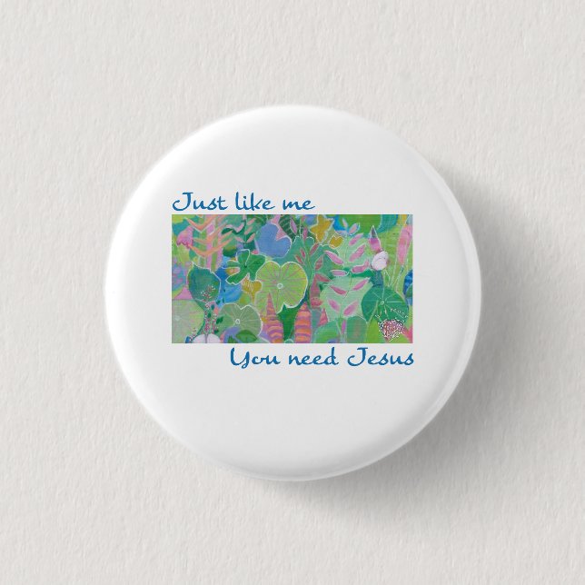 We Need Jesus Button (Front)
