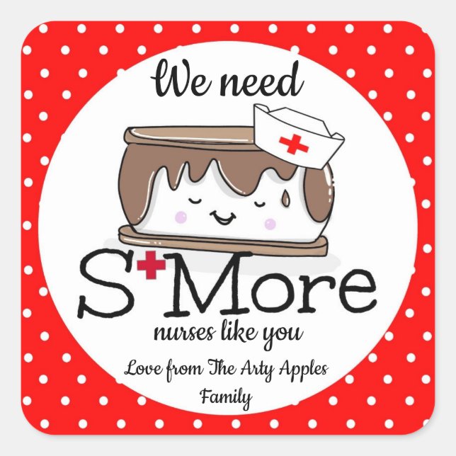 we need s'more Nurse appreciation week sticker (Front)