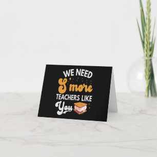 We need S'more Teachers like You Funny Camping Letterpress Thank You Card
