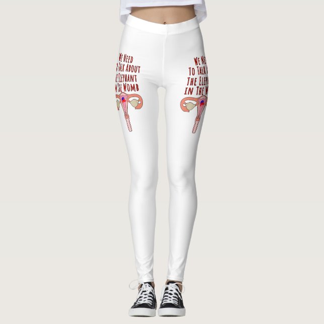 We Need to Talk About The Elephant In The Womb Leggings (Front)