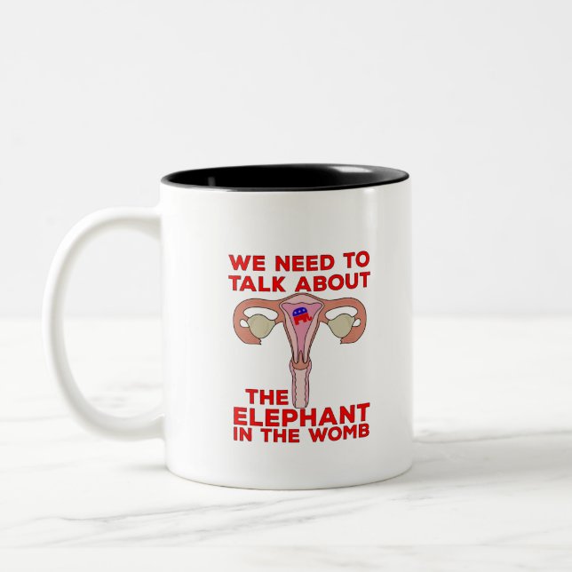 We Need to Talk About The Elephant In The Womb Two-Tone Coffee Mug (Left)