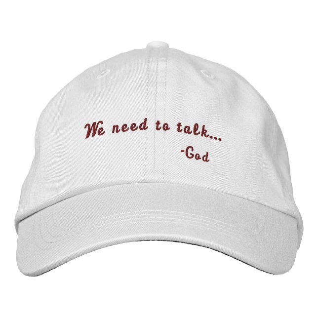 We need to talk God Embroidered Baseball Cap (Front)