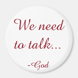 We need to talk GOD Magnet