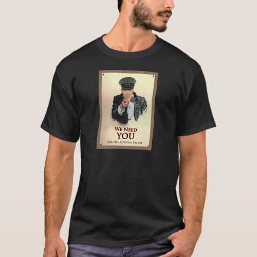 We Need You WW2 German Poster T_Shirt