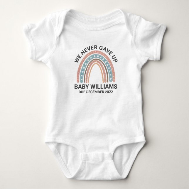 We Never Gave Up Rainbow Baby Announcement Bodysuit (Front)