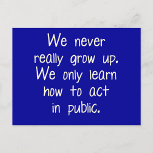 We never really grow up postcard