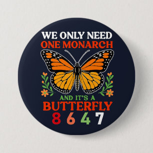 we only need one monarch... button