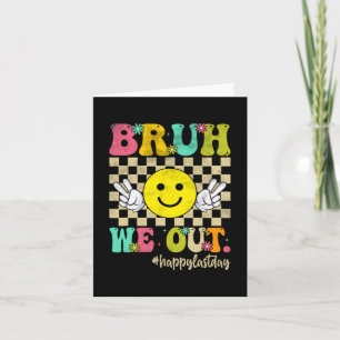 We Out Girl Boy Groovy Happy Last Day Of School Card