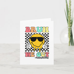 We Out Happy Last Day Of School Teacher Boy Girl S Card