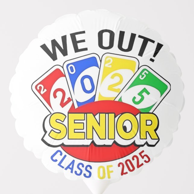 We Out Senior 2025 Gambling Game Graduation  Balloon (Front)