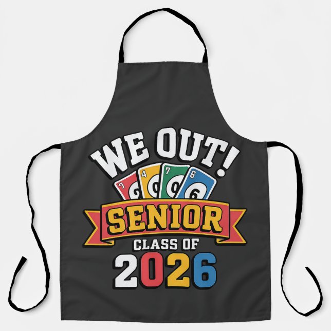 We Out Senior Class Of 2026 Apron (Front)