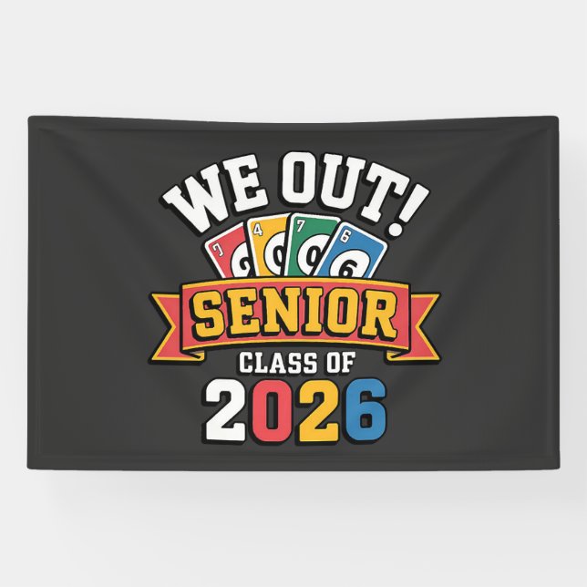 We Out Senior Class Of 2026 Banner (Horizontal)