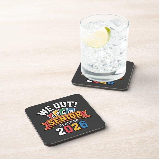 We Out Senior Class Of 2026 Beverage Coaster (Right Side)
