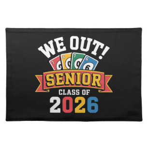 We Out Senior Class Of 2026 Cloth Placemat
