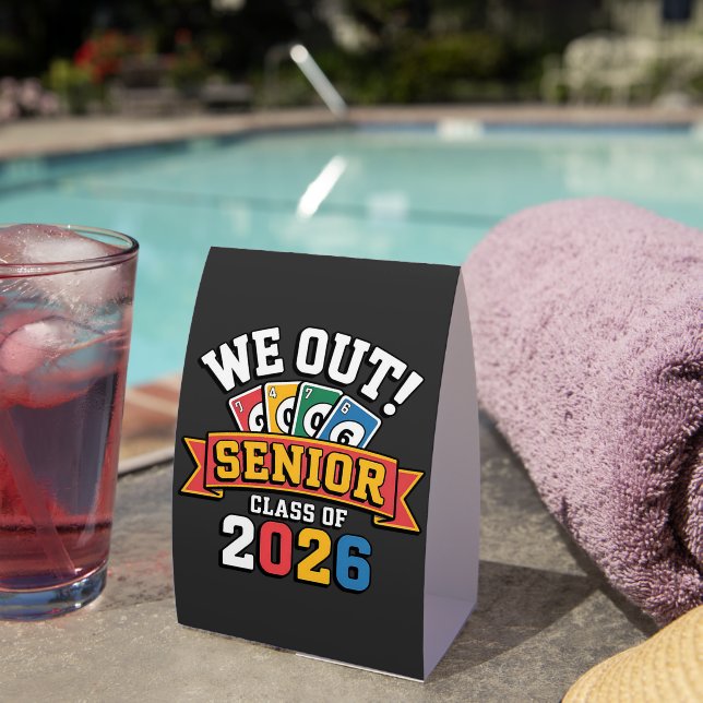We Out Senior Class Of 2026 Paper Table Tent (Insitu(On Table))