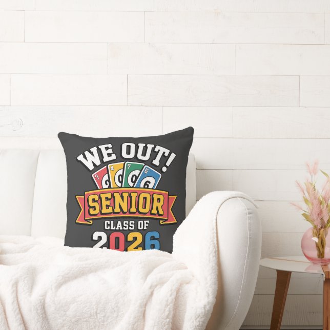 We Out Senior Class Of 2026 Throw Pillow (Couch)