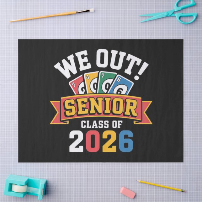 We Out Senior Class Of 2026 Tissue Paper (Craft)