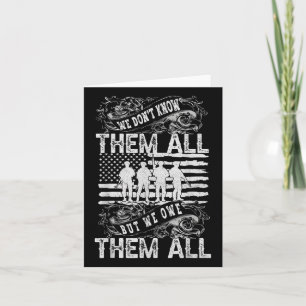 We Owe Them All Patriotic Veterans Day Memorial Da Card