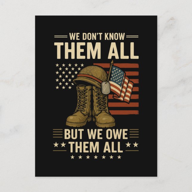 We Owe Them All Patriotic Veterans Day Memorial  Holiday Postcard (Front)