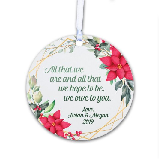 We Owe To You Parent's Floral Christmas Ornament (Front)