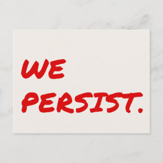 We Persist Red Marker Postcard