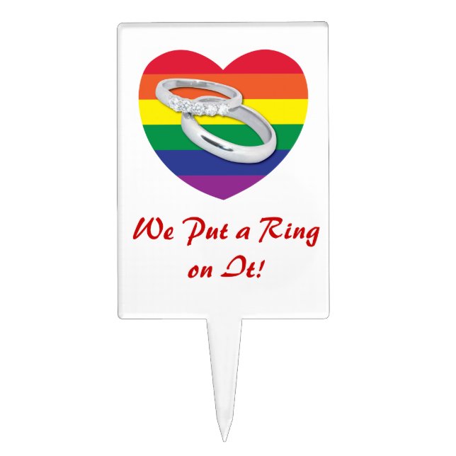We Put a Ring on It Gay Wedding Cake Topper (Front)