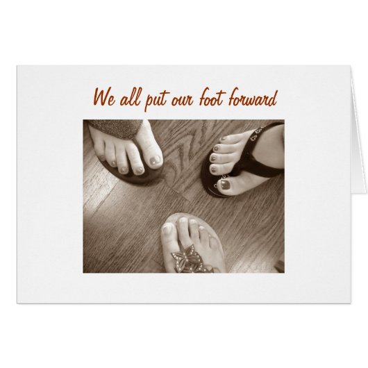 WE PUT OUR FOOT FORWARD 40th HUMOR (Front Horizontal)