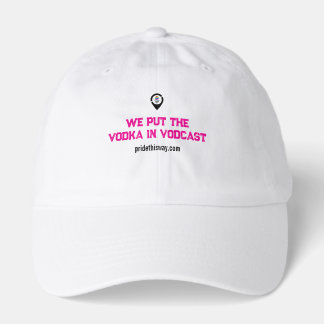 We Put the Vodka in Vodcast Baseball Cap