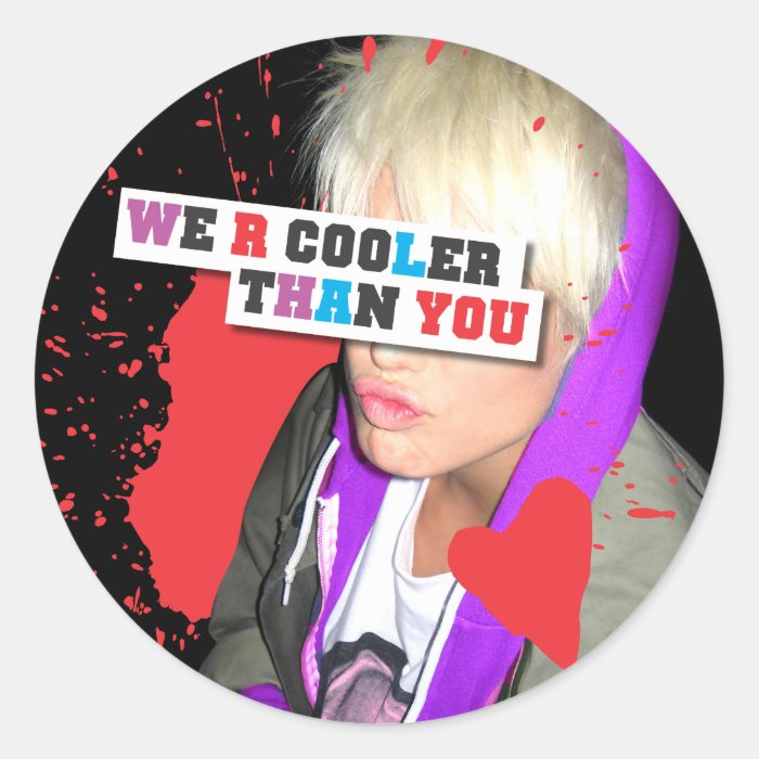 WE R COOLER THAN YOU by Gregory Littley Stickers