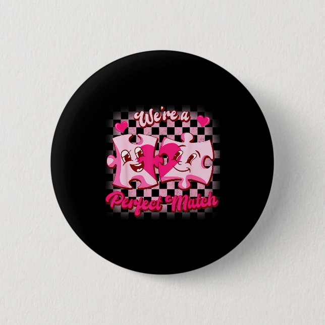 We’re A Perfect Match Love Puzzle Funny Valentines Button (Front)
