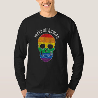 We re All Human Gay Pride Rainbow Skull Grunge T-Shirt