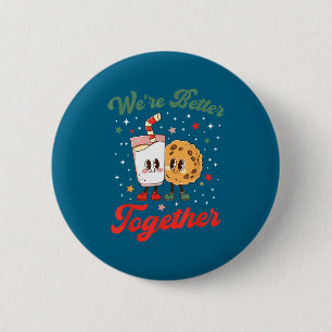 We re Better Together Retro Matching Couple Christ Button