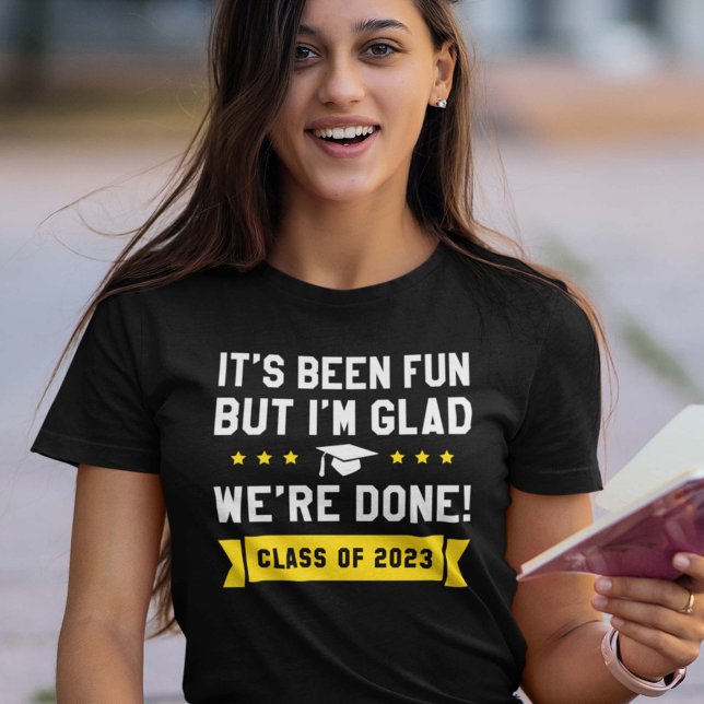 We’re Done Class Of 2023 T-Shirt (Creator Uploaded)