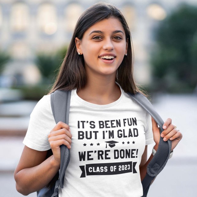 We’re Done Class Of 2023 T-Shirt (Creator Uploaded)