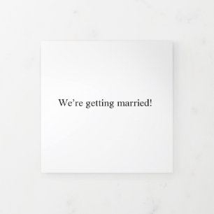 “We’re Getting Married!” Tri-Fold Wedding Card