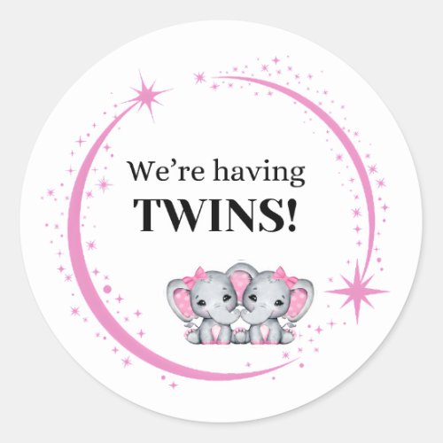 Weâre Having Twins Girls Pink Birth Announcement  Classic Round Sticker