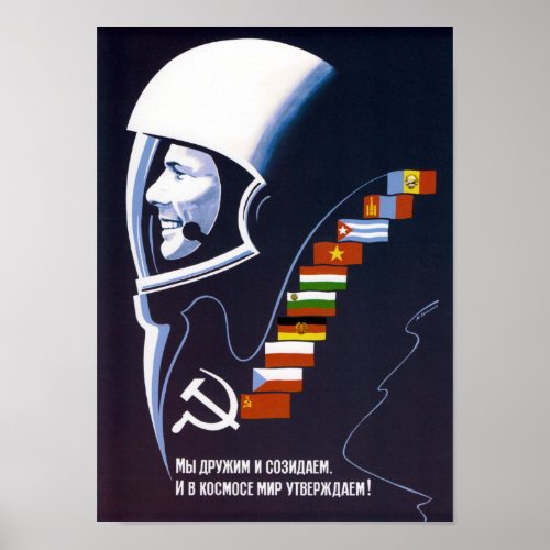 Were Making Space Peaceful Forever _ Soviet Poster