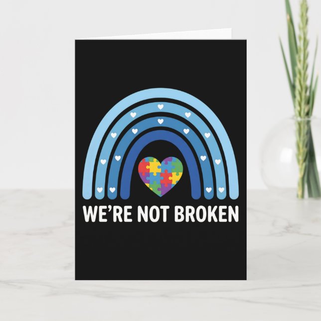We’re Not Broken Autism Awareness Rainbow Heart Card (Front)