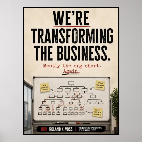 We’re Transforming the Business Satire Poster
