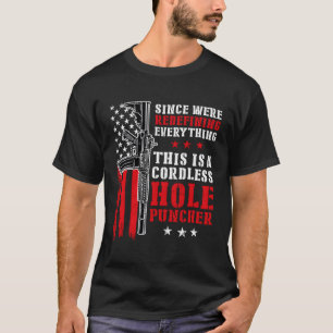 We Redefine Everything And This Is A Wireless Hole T-Shirt