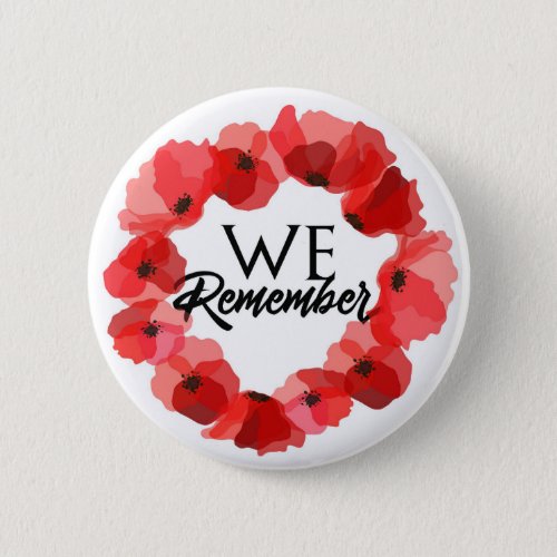 We Remember Remembrance Day Button