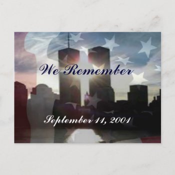 We Remember September 11th Postcard by SignaturePromos at Zazzle