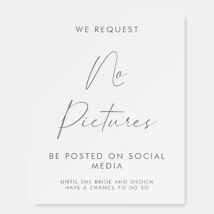 We Request No Pictures Posted On Social Media Sign