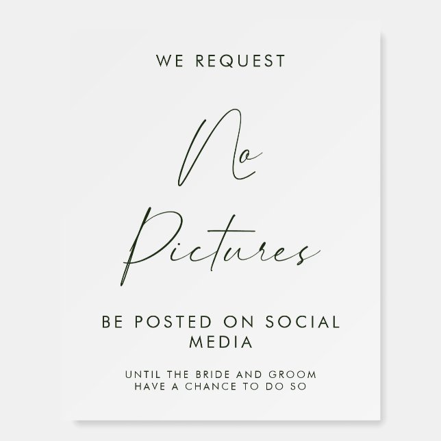 We Request No Pictures Posted On Social Media Sign (Front)