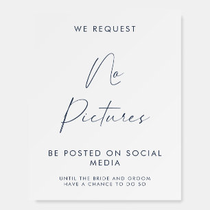 We Request No Pictures Posted On Social Media Sign
