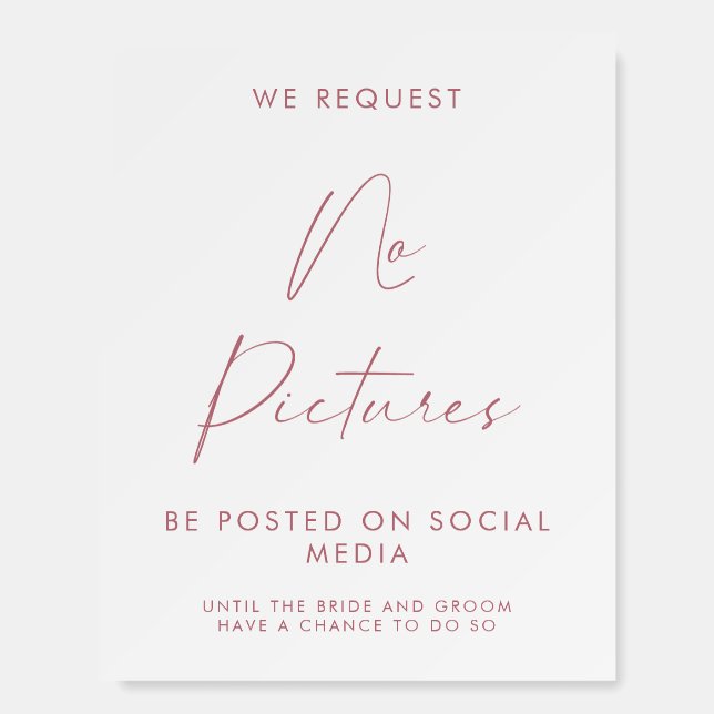 We Request No Pictures Posted On Social Media Sign (Front)