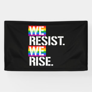 We Resist We Rise - - LGBTQ Rights - - Banner