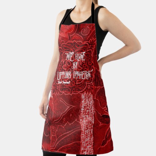 We Rise by Lifting Others Apron Red Patchwork